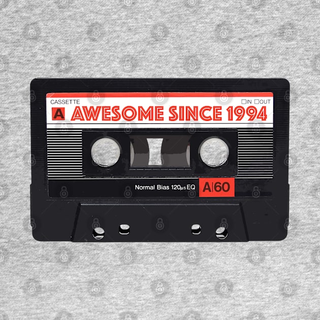 Classic Cassette Tape Mixtape - Awesome Since 1994 Birthday Gift by DankFutura